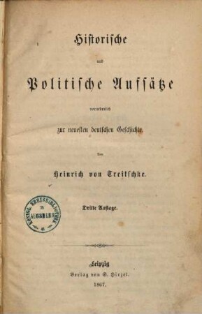 Historische und Politische Aufsätze vornehmlich zur neuesten deutschen Geschichte