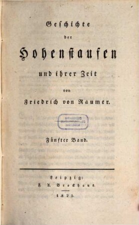 Geschichte der Hohenstaufen und ihrer Zeit. 5