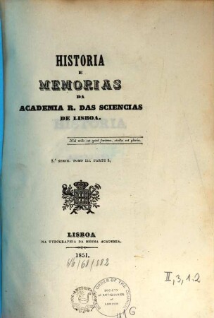 História e memórias da Académia Real das Sciências de Lisboa. 3,1. 1851/56