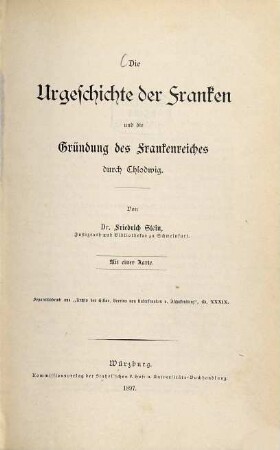 Die Urgeschichte der Franken und die Gründung des Frankenreiches durch Chlodwig