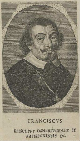 Bildnis des Franciscvs, Bischof von Osnabrück