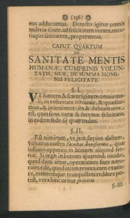 Caput Quartum. De Sanitate Mentis Humanae, Cumprinis Voluntatis, Sive, De Summa Hominis Felicitate.