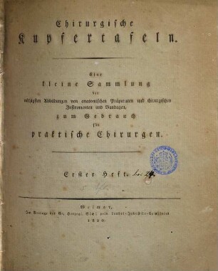Chirurgische Kupfertafeln, [1] = H.1-24. Tafeln 1 - 121