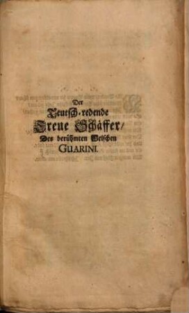Der teutsch-redende treue Schäffer des berühmten Welschen Guarini