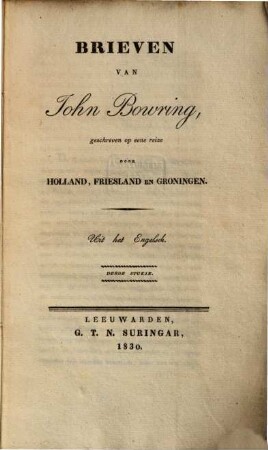 Brieven van John Bowring : geschreven op eene reize door Holland, Friesland en Groningen. 3
