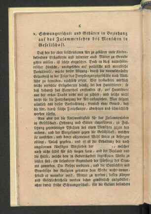 2. Schwangerschaft und Gebären in Beziehung auf das Zusammenleben des Menschen in Gesellschaft.