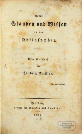 Ueber Glauben und Wissen in der Philosophie : ein Versuch