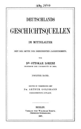 Bd. 2: Deutschlands Geschichtsquellen im Mittelalter seit der Mitte des 13. Jahrhunderts. Bd. 2