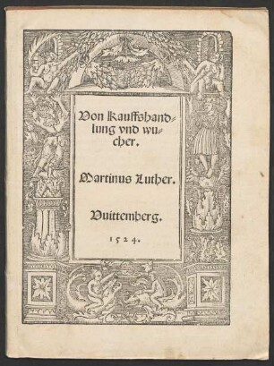 Von Kauffshand=||lung vnd wu=||cher.|| Martinus Luther.||