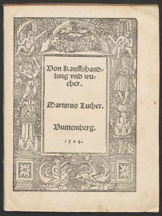 Von Kauffshand=||lung vnd wu=||cher.|| Martinus Luther.||