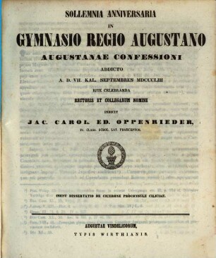 Solemnia anniversaria in Gymnasio Regio Augustano Augustanae Confessioni addicto ... rite celebranda rectoris et collegarum nomine indicit, 1853