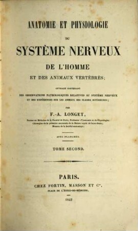 Anatomie et physiologie du système nerveux de l'homme et des animaux vertébrés : avec planches, 2