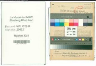 Entnazifizierung Karl Roehre , geb. 24.01.1907 (Arbeiter)