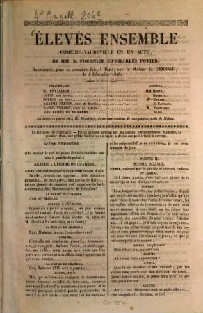 Élevés ensemble : (Théâtre du Gymnase-Dramatique). Comédie-vaudeville en un acte, de MM. N. Fournier et Charles Potier, Représentée pour la première fois, à Paris, sur le théâtre du Gymnase, le 4 Décembre 1848. [Umschlagt.]