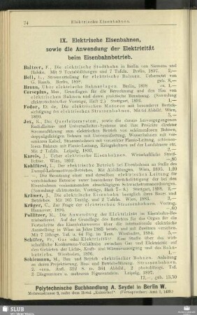 IX. Elektrische Eisenbahnen, sowie die Anwendung der Elektricität beim Eisenbahnbetrieb