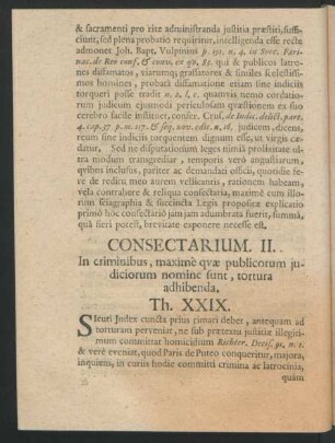 Consectarium II. In criminibus, maxime quae publicorum iudiciorum nomine sunt, tortura adhibenda.