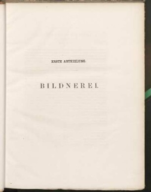 Erste Abtheilung. Bildnerei.