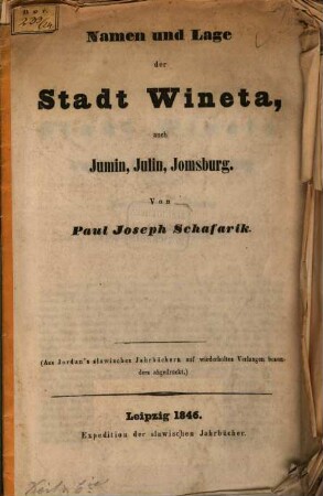 Namen u. Lage der Stadt Wineta, auch Jumin, Julin, Jomsburg : (Aus Jordan's slawischen Jahrbüchern ... abgedruckt)