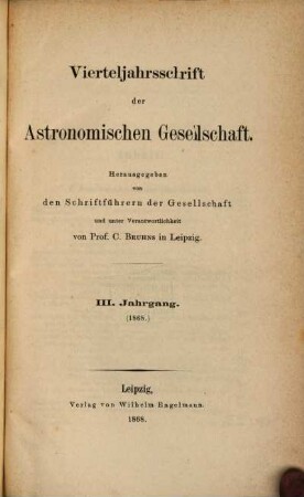 Vierteljahrsschrift der Astronomischen Gesellschaft. 3, 3. 1868