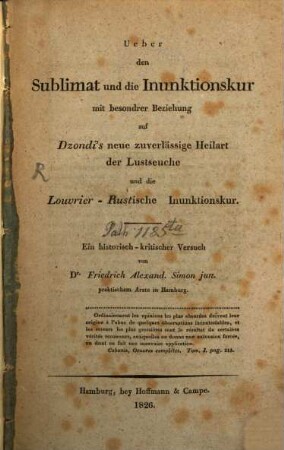 Ueber den Sublimat und die Inunktionskur mit besonderer Beziehung auf Dzondis neue zuverlässige Heilart der Lustseuche
