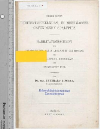Ueber einen Lichtentwickelnden, in Meerwasser gefundenen Spaltpilz
