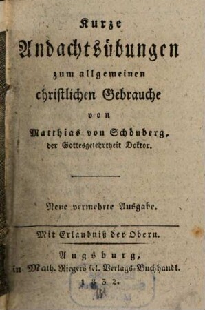 Kurze Andachtsübungen zum allgemeinen christlichen Gebrauche
