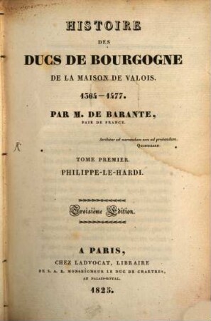 Histoire des ducs de Bourgogne de la maison de Valois : 1364 - 1477, 1. Philippe-le-Hardi