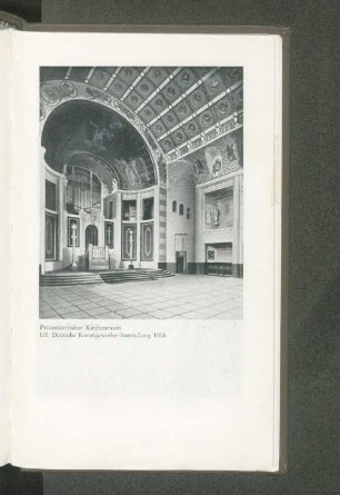 Protestantischer Kirchenraum III. Deutsche Kunstgewerbe-Ausstellung 1906