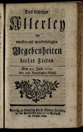 Den 31. Julii 1753. Ein und Dreyßigstes Stück.