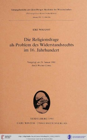 1980, 9. Abhandlung: Sitzungsberichte der Heidelberger Akademie der Wissenschaften, Philosophisch-Historische Klasse: Die Religionsfrage als Problem des Widerstandsrechts im 16. Jahrhundert