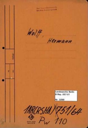 Personenheft Hermann Wolff (*29.05.1885), SS-Untersturmführer und Kriminalobersekretär