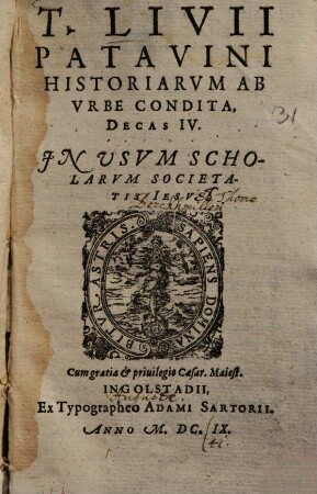 T. Livii Patavini historiarum ab urbe condita decas quarta : In usum scholarum Soc. Jesu