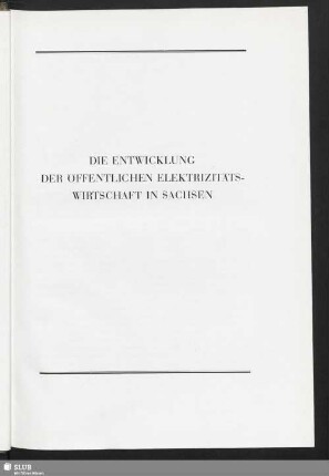 Die Entwickung Der Öffentlichen Elektrizitätswirtschaft In Sachsen