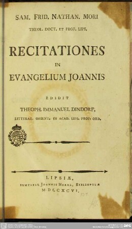 Sam. Frid. Nathan. Mori Theol. Doct. Et Prof. Lips. Recitationes In Evangelium Joannis