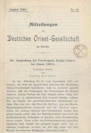 Die Ausgrabung des Totentempels Königs Sahu-re bei Abusir 1907/8