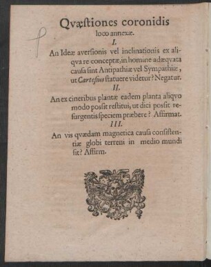 Quaestiones coronidis loco annexae.