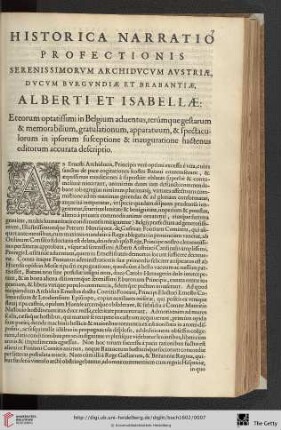 Historica narratio profectionis Serenissimorum Archiducum Austriae […]