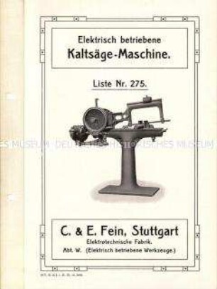 Elektrisch betriebene Kaltsäge-Maschine. Liste Nr. 275.