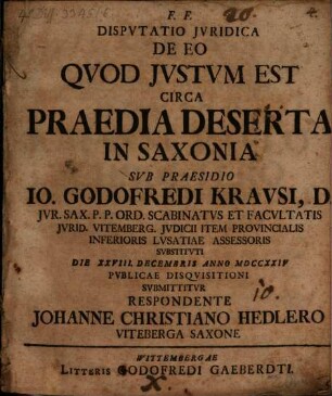 Disp. iur. de eo quod iustum est circa praedia deserta in Saxonia