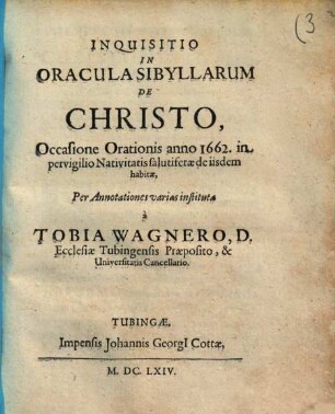 Inquisitio in oracula Sibyllarum de Christo : occasione orationis anno 1662 ...