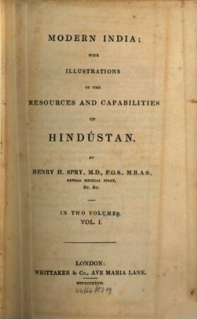 Modern India : with illustrations of the resources and capabilities of Hindustan In two Volumes. 1