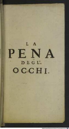 La pena degl'occhi
