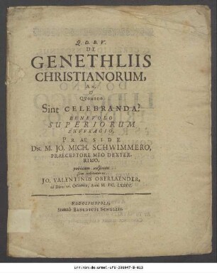 De Genethliis Christianorum, An, & Quomodo Sint celebranda?