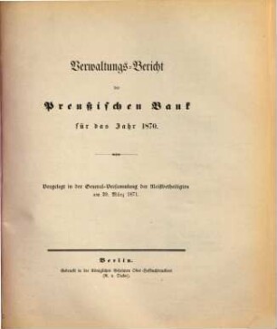 Verwaltungsbericht der Preussischen Bank. 1870