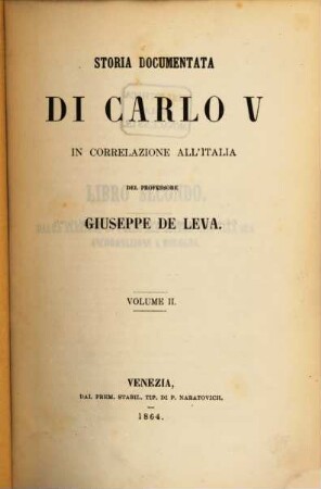 Storia documentata di Carlo V in correlazione all'Italia. 2