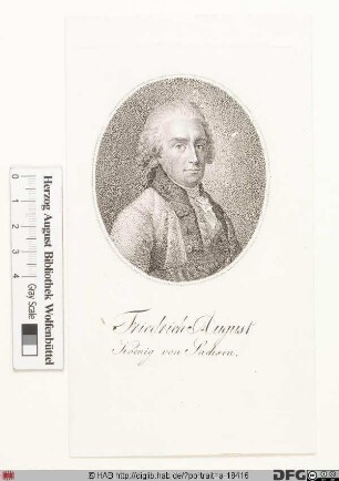 Bildnis Friedrich August III. (I.) der Gerechte, Kurfürst (1806 König) von Sachsen (reg. 1763/68)-1827)