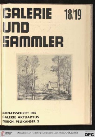 2. Jahrgang, Heft 18/19: Galerie und Sammler: Monatsschrift der Galerie Aktuaryus, Zürich