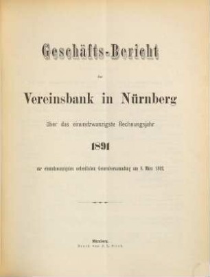 Geschäftsbericht. 1891 = Rechnungsjahr 21