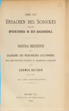 Über die Ursachen des Schockes nach Operationen in der Bauchhöhle : Inaug.-Diss. von Strassburg