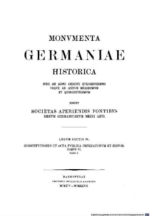 Monumenta Germaniae Historica : inde ab anno Christi 500 usque ad annum 1500. 6,1, Inde ab a. MCCCXXV. usque ad a. MCCCXXX. ; Pars 1